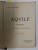 AQVILE - POEZII / DOMUS TACITVRNA - ELEGII de ION AL - GEORGE , COLEGAT DE DOUA CARTI , 1916