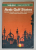 ARAB GULF STATES , BAHRAIN , KUWAIT , OMAN , QATAR , SAUDI ARABIA and THE UNITED ARAB EMIRATES , LONELY PLANET GUIDE , 1993