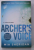 ARCHER 'S VOICE by MIA SHERIDAN , A LOVE STORY , 2018