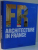 ARCHITECTURE IN FRANCE par PHILIP JODIDIO , 2006