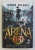 ARENA 13 de JOSEPH DELANEY , 2016