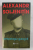 ARHIPELAGUL GULAG de ALEXANDR SOLJENITIN , VOLUMUL III , 2008