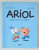 ARIOL , COPAIN COMME COCHON par EMMANUEL GUIBERT et MARC BOUTAVANT , BENZI DESENATE , 2011