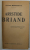 ARISTIDE BRIAND par VICTOR MARGUERITTE , 1932