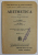 ARITMETICA PENTRU CLASA III SECUNDARA de D. POMPEIU si GH. BRATU , EDITIA I - a , 1935