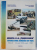 ARMATA A 4 - A '' TRANSILVANIA '' , ISTORIA UNEI JUMATATI DE VEAC , VOLUMUL IV ( 13 MAI 1945 - SEPTEMBRIE 1999 ) de DORIN GHEORGHIU si ION CIOARA , 1999