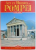 ART ET HISTOIRE DE POMPEI , EDITION FRANCAISE , AVEC LA RECONSTRUCTION DE LA VILLE ,  par STEFANO GIUNTOLI , 1999