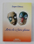 ARTA DE A FACE GLUME de EUGEN CHICOS ,  2006