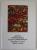 ARTA FRANCEZA CONTEMPORANA , PICTURA IN ANII 1960- 1980 , CATALOG DE EXPOZITIE , APARUTA 1988