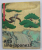 ARTA SINO - JAPONEZA , TEXT IN ROMANA , GREACA , GERMANA , ENGLEZA , 2010
