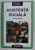 ASISTENTA SOCIALA , STUDII SI APLICATII de GEORGE NEAMTU , DUMITRU STAN , 2005