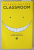 ASSASSINATION CLASSROOM , no,. 1 by , story and art by YUSEI MATSUI , 2012, BENZI DESENATE