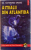 ASTRALII DIN ATLANTIDA de W. RAYMOND DRAKE, 1997