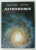 ASTRONOMIE de STEFAN D. TIRON si ION M. NACU , 2014, PREZINTA  MICI SUBLINIERI *