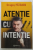 ATENTIE CU INTENTIE de DRAGOS PATRARU , 2023 * MICI DEFECTE