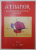 ATHANOR , REVISTA DE SPIRITUALITATE SI EZOTERISM, MASONICA  , NR. 5 , 2010