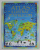 ATLAS ILUSTRAT PENTRU COPII , text de RUTH EDWARDS , ilustratii de LINDA EDWARDS , 2015