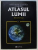ATLASUL LUMII - ENCICLOPEDIA GEOGRAFICA A FAMILIEI - GEOGRAFICA : LUMEA IN CIFRE , VOL. I , 2008