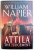 ATTILA  - THE JUDGEMENT by WILLIAM NAPIER , 2008