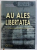 AU ALES LIBERTATEA , editie ingrijita de DUMITRU DOBRE si VERONICA NANU , 2015 , DEDICATIE*