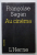 AU CINEMA par FRANCOISE SAGAN , 2008