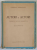 AUTORI SI ACTORI , PAGINI DE CRITICA DRAMATICA de CORNELIU MOLDOVANU , 1944 *DEDICATIE