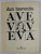 AVE EVA de DAN LAURENTIU , versuri , 1986 , DEDICATIE *