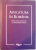 AVOCATURA IN ROMANIA, 150 DE ANI IN LINIA INTAI A LUPTEI PENTRU DREPT de MONICA LIVESCU, 2015