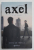 AXEL , SA NU PLANGI , VOLUMUL 2 de DAMA DE TREFLA , 2020