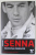 AYRTON SENNA , POVESTEA COMPLETA de CHRISTOPHER HILTON , 2018 , MICI DEFECTE