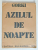AZILUL DE NOAPTE de GORKI , PROGRAM DE TEATRU , redactor TUDOR STERIADE , grafica KLARA TAMAS BLAIER , 1975 *PREZINTA URME DE UZURA