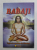 BABAJI - YOGHINUL NEMURITOR DIN HIMALAYA , 2004