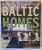 BALTIC HOMMES , INSPIRATIONAL INTERIORS FROM NORTHERN EUROPE by SOLVI DOS SANTOS and LAURA GUTMAN - HANHIVAARA , 262 COLOUR  ILLUSTRATIONS