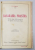 BASARABIA NOASTRA, SCRISA DUPA 100 DE ANI DE LA RAPIREA  EI DE CATRE RUSI de N. IORGA - BUCURESTI, 1912