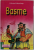 BASME de EDOUARD LABOULAYE , ilustratii de JEAN TERLES si WALTER RIESS , 2002