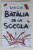 BATALIA DE LA SOCOLA de CATALIN IONITA , 2020