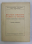 BEIZADE GRIGORE , STURDZA SI POLONII ( legaturi polone - romane in anii 1858 - 1859 ) de GHEORGHE DUZINCHEVICI , 1941