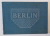 BERLIN , ALBUM CU 63 FOTOGRAFII DE EPOCA , TEXT IN LIMBA GERMANA , INCEPUTUL SEC. XX