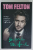 BEYOND THE WAND by TOM FELTON , 2022
