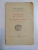 BIBLIOGRAPHIE DES TRAVAUX DE M. NICOLAS IORGA par VICTOR IANCOULESCO, CONTINE DEDICATIA AUTORULUI  1933