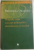 BIOGRAFIA UNUI CONCEPT PSIHANALITIC: IDENTIFICAREA PROIECTIVA de BRANDUSA ORASANU , 2005