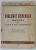BIOLOGIE GENERALA , MANUAL PENTRU CLASA A - VIII -A SECUNDARA de I.O. IONESCU ...C. CONSTANTINESCU - VEDEA , 1947