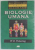 BIOLOGIE UMANA , RECAPITULARI PRIN DIAGRAME de W.R. PICKERING , 2001
