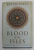 BLOOD OF THE ISLES - EXPLORING THE GENETIC ROOTS OF OUR TRIBAL HISTORY by BRYAN SYKES , 2006