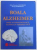 BOALA ALZEIHEIMER  - BAZE ETIOPATOGENICE , CLINICE SI TERAPEUTICE de MIHAI DUMITRU GHEORGHE si DRAGOS MARINESCU , 2005