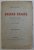 BOGDAN DRAGOS, DRAMA ISTORICA INEDITA de MIHAIL EMINESCU - BUCURESTI, 1906