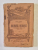 BOLNAVUL INCHIPUIT  - COMEDIE IN TREI  ACTE de MOLIERE , 1924