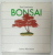 BONSAI , ARBRES MINIATURES par PAUL LESNIEWICZ , 1989
