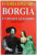 BORGIA  - UN DESTIN SANGEROS de PHILIPPE ERLANGER ,  2000