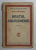 BRATUL ANDROMEDEI - roman de GIB . I . MIHAESCU , 1930 , DEDICATIE*